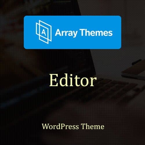 Array Themes Editor Thème WordPress