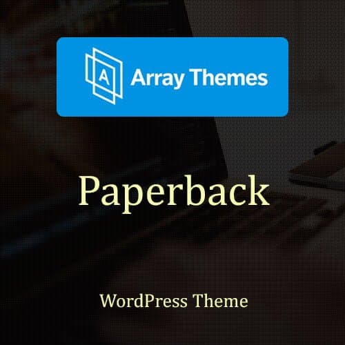 Array Themes Paperback Thème WordPress