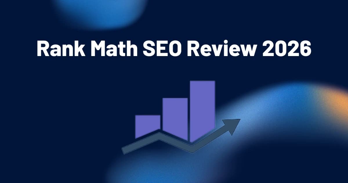 รีวิว Rank Math SEO 2026: ฟีเจอร์, การตั้งค่า, และการประเมินอย่างตรงไปตรงมา