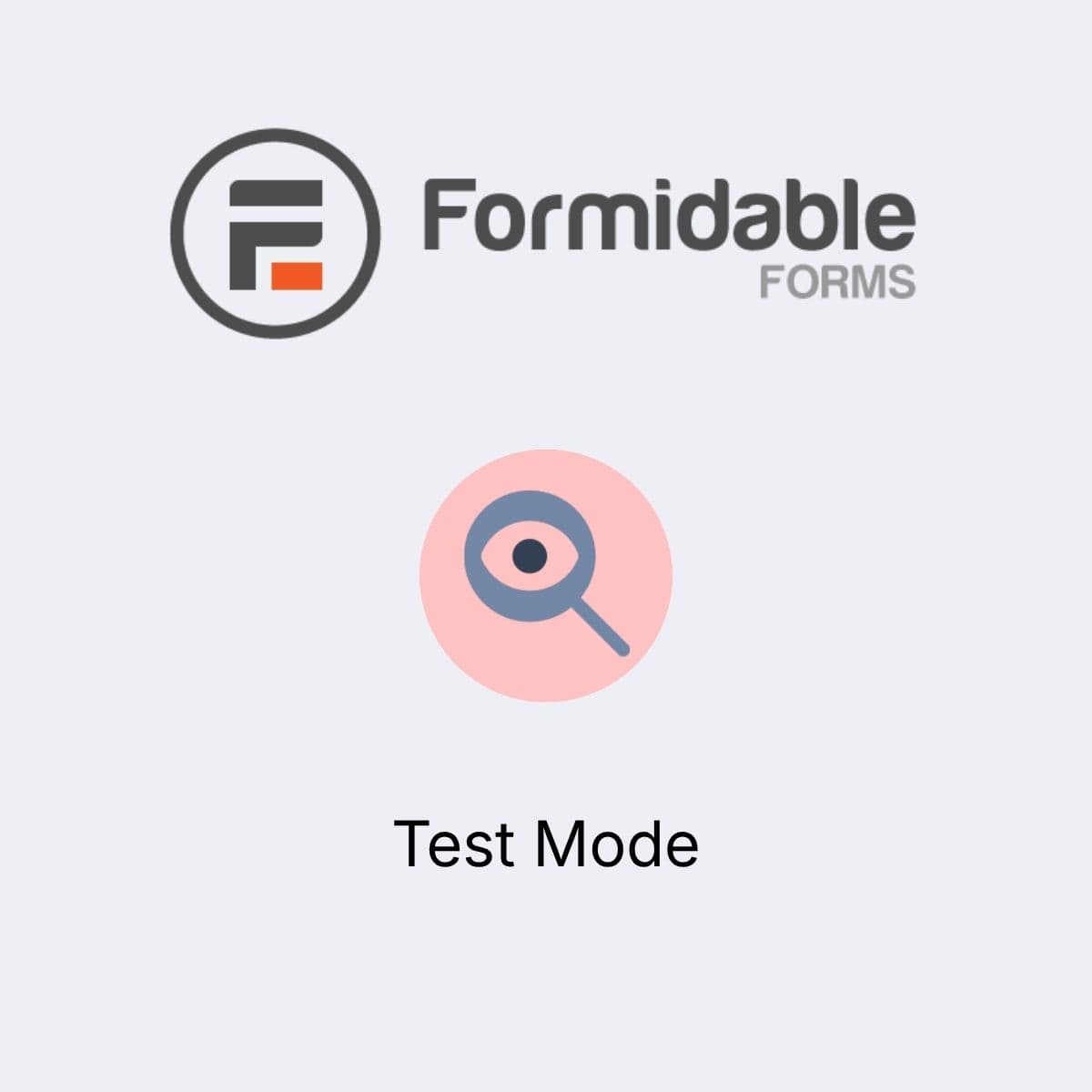 Screenshot of Formidable Forms - Test Mode interface