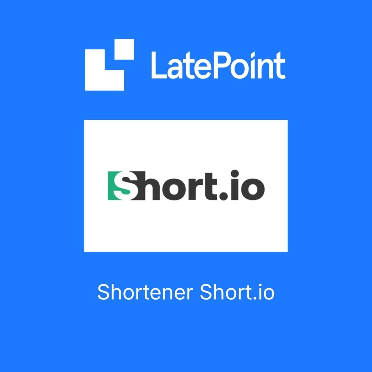 Screenshot of LatePoint Shortener Short.io interface